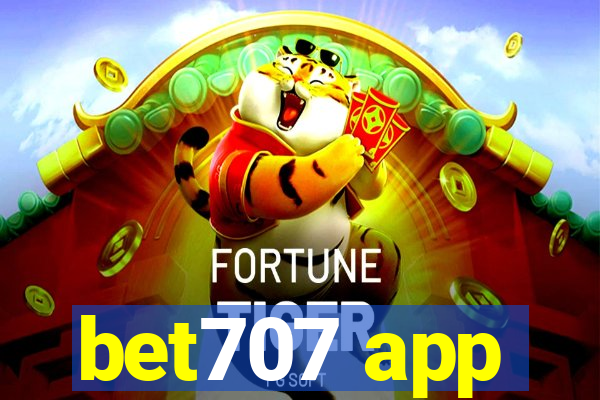 bet707 app